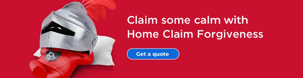Claim some calm with Home claim forgiveness
